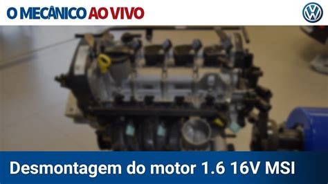 O Mec Nico Ao Vivo Desmontagem Do Motor V Msi Volkswagen Youtube