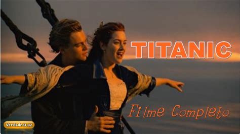 TITANIC Filme Completo Verdade Luz