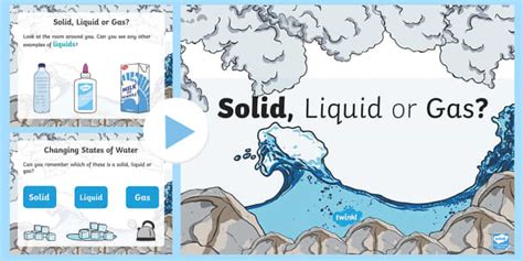 Solids Liquids And Gases Powerpoint States Of Water Y5 6