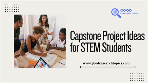 100 Best Capstone Project Ideas For Stem Students