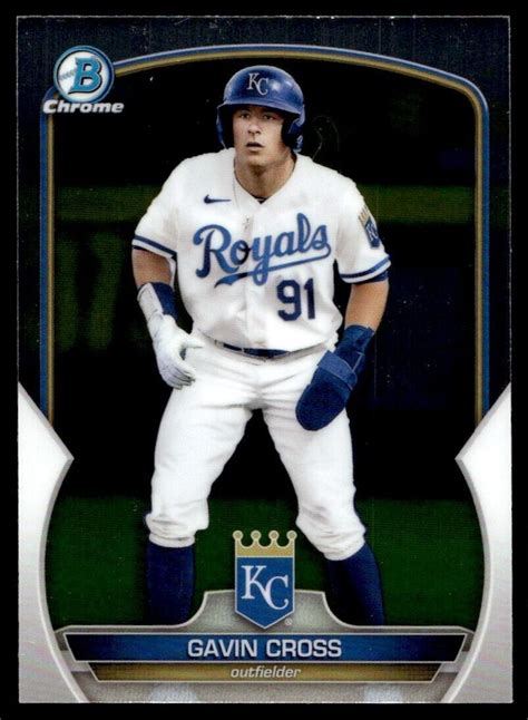 Bowman Chrome Gavin Cross G Kansas City Royals Bcp Ebay