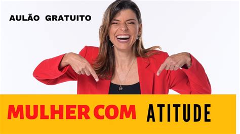 Aula Exclusiva Para Mulheres Atitude YouTube