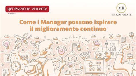 Il Miglioramento Continuo Come Concetto Chiave In Azienda