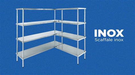 Scaffali In Acciaio Inox Brescancin Srl