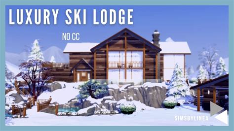 Luxury Ski Lodge Snowy Escape Mansion Sims 4 Speed Build Youtube