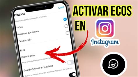 COMO ACTIVAR O DESACTIVAR LOS ECOS EN LAS HISTORIAS DE INSTAGRAM SI NO