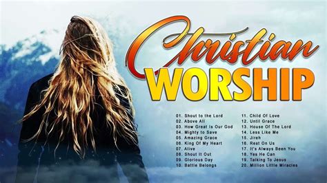 Christian Worship Songs 2022 With Lyrics For Prayer Best Christian