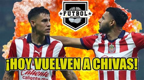 ULTIMA HORA CHIVAS Los PERDONA HOY VUELVEN ALEXIS VEGA Y CHICOTE