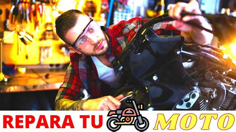 Como Arreglar Una Moto Tu Mismo Experto Motocicletas Mecanica Para