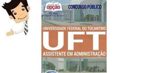 Focco Apostilas E Concursos Apostila Do Concurso UFT 2016 Assistente