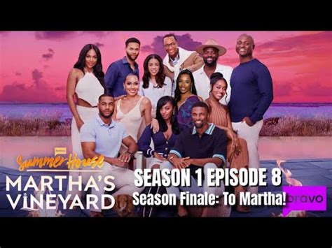 Summer House Marthas Vineyard Season 1 Episode 8 Review