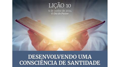 Texto Ureo Ebd Li O Desenvolvendo Uma Consci Ncia De Santidade