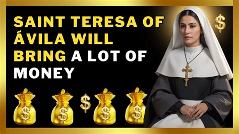 Saint Teresa Of Vila Will Give You A Great Financial Blessing Today