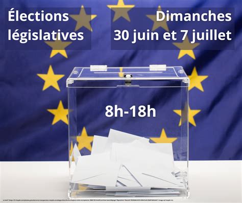 Elections Législatives 2024 Quelques Informations Pratiques La Fare