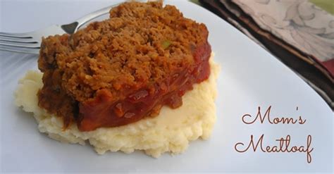 Mom S Meatloaf Recipe Chefthisup