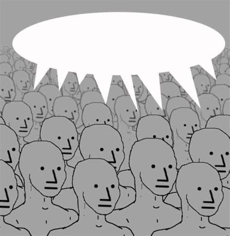 NPC Wojak Crowd Meme Template | NPC Wojak Crowd | Know Your Meme