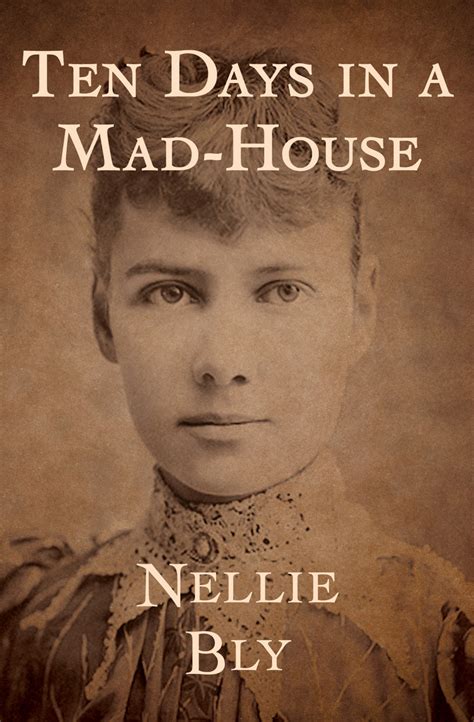 Ten Days in a Mad-House by Nellie Bly - Read Online