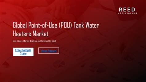 Global Point Of Use Pou Tank Water Heaters Market Expansion