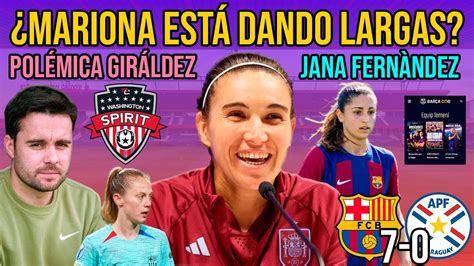 MARIONA DA LARGAS VUELVE JANA GIRÁLDEZ POLÉMICA WASHINGTON SPIRIT