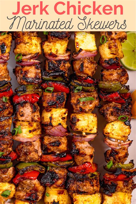 These Marinated Grilled Jerk Chicken Skewers Pack All Of The Flavor And