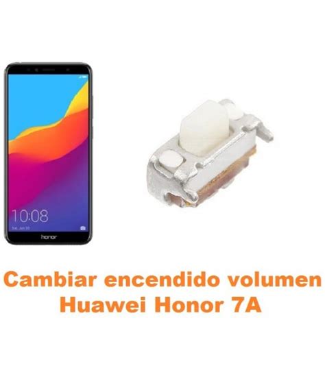 Cambiar Encendido y Volumen Huawei Honor 7A Reparación de Móvil