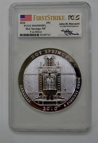 2010 Hot Springs NP 5 Oz Silver ATB Quarter PCGS MS 69 DMPL Mercanti Signed EBay