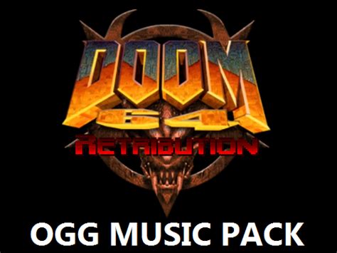 Doom 64 Retribution Ogg Music Pack V13 Addon Moddb