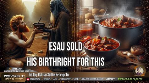 The Stew That Esau Sold His Birthright For Youtube