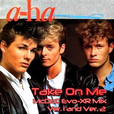 STRICTLY MIXES: A-HA - Take On Me(McDoC Evo-XR Mix 1 & 2)