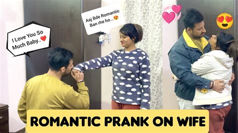 Romantic Prank On Wife Prank Gone Romantic Prank On Wife Luckyparul Youtube