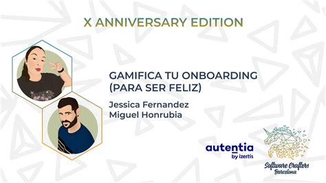 Gamifica Tu Onboarding Para Ser Feliz Jessica Fernandez Y Miguel