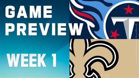 Tennessee Titans Vs New Orleans Saints 2023 Week 1 Game Preview