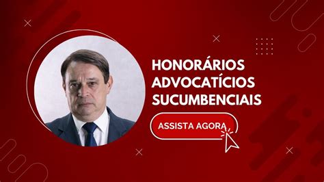 Honor Rios Advocat Cios Sucumbenciais Youtube