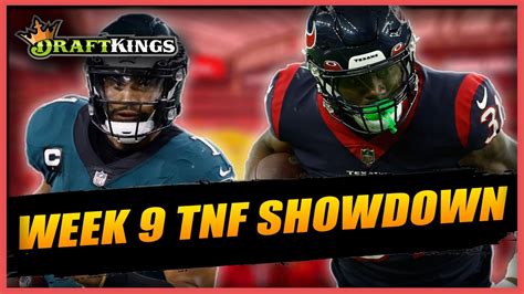 Eagles Vs Texans Draftkings Nfl Week 9 Tnf Showdown 2022 Youtube