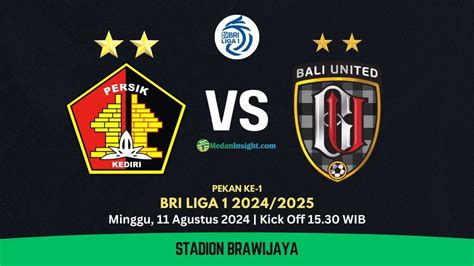 Link Live Streaming Persik Kediri Vs Bali United BRI Liga 1 Kick Off