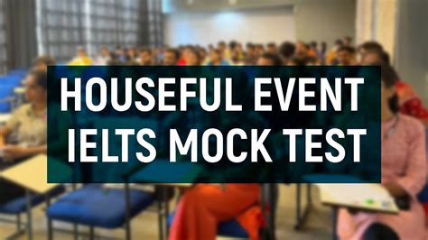 Houseful Event Free IELTS Mock Test AMA Ahmedabad Coaching