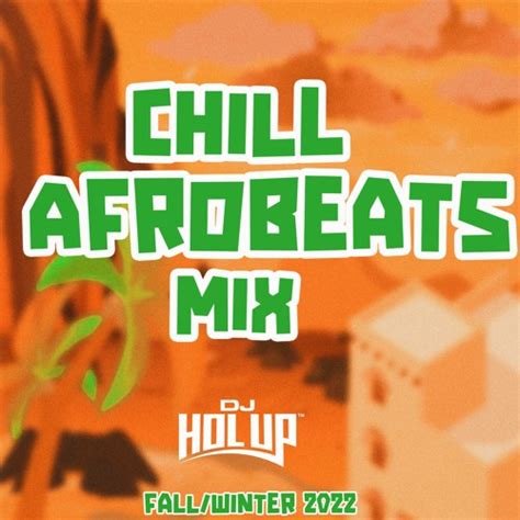 Stream Fall Winter Chill Afrobeats Mix 2022 Ft Ckay Fireboy Adekunle