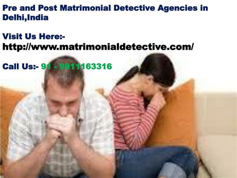 Ppt Post And Pre Matrimonial Investigation In Delhi Detective