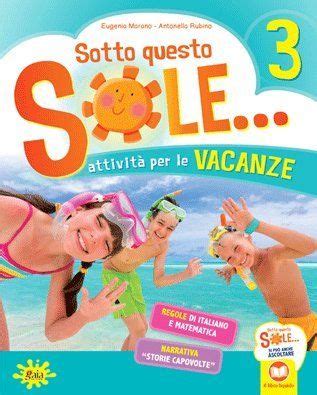 Sotto questo sole Attività per le vacanze Fascicolo delle regole