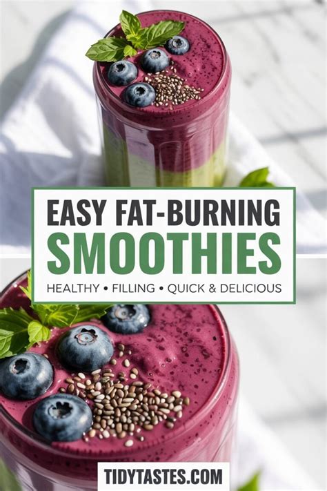 Easy Fat Burning Smoothies That Keep You Satisfied Tidy Tastes