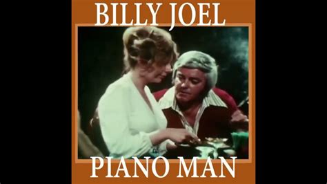 Billy Joel Piano Man Artist And Title On Screen 1973 Youtube