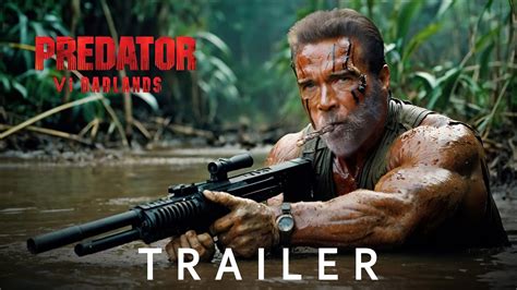 Predador Trailer De Badlands Arnold Schwarzenegger Live News