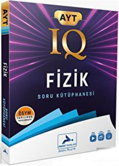 Paraf Yayınları AYT Fizik IQ Soru Kütüphanesi Kitapİşler İşler