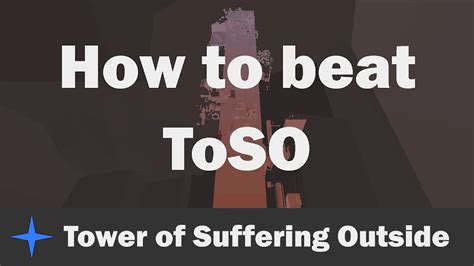 Jtoh Tower Of Suffering Outside Toso Guide Youtube