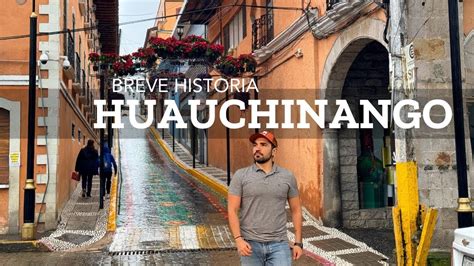 Historia Breve De Huauchinango Pueblo M Gico De Huauchinango Puebla