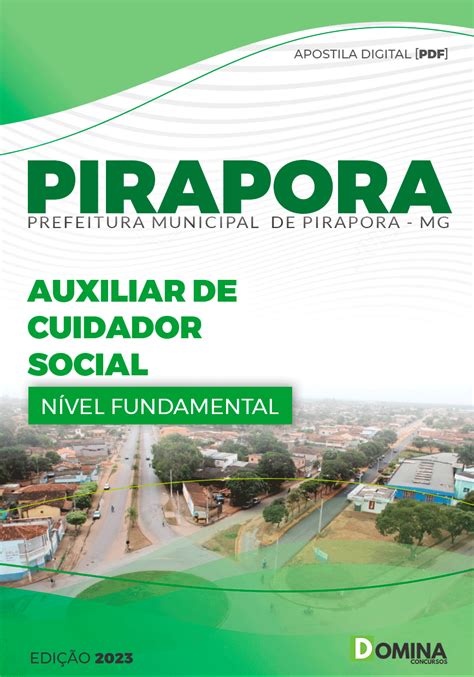 Apostila Pref Pirapora Mg 2023 Auxiliar De Cuidador Social