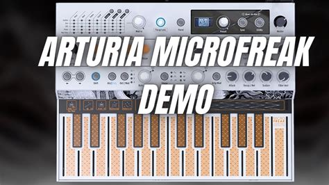 Arturia Microfreak Synth Demo Exploring The Sounds Youtube