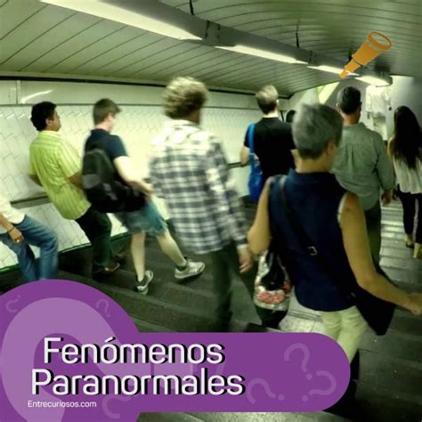 Fenomenos Paranormales Todo Lo Que Debes Conocer Y M S