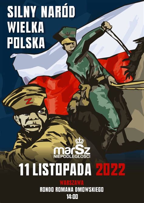 Silny Nar D Wielka Polska Has O Tegorocznego Marszu Niepodleg O Ci