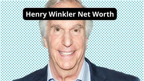 Henry Winkler Net Worth | Michigansportszone